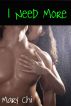 I Need More by Mary  Chi