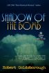 Shadow of the Bomb by Robert Goldsborough