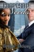 Corporate Needs by Bridget Midway