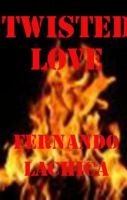 Cover for 'Twisted Love'