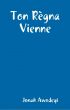 Ton RÃ¨gna Vienne by Jonah Awodeyi