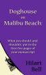 Doghouse on Malibu Beach: What you should, and shouldn't, put in the first five pages of your manuscript by Hilari Bell
