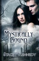 Cover for 'Mystically Bound (Frostbite, Book Three)'