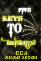 Cover for 'Five Keys To Restoration'