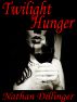 Twilight Hunger by Nathan Dillinger