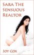Sara The Sensuous Realtor by Joy Cox