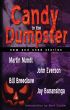 Candy In The Dumpster by Bill Breedlove