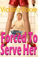 Cover for 'Tranny Temptations: Forced To Serve Her'