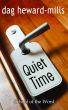 Quiet Time by Dag Heward-Mills