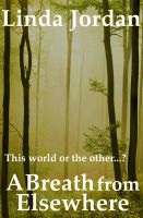 Cover for 'A Breath from Elsewhere'