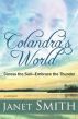 Colandraâ€™s World by Janet Smith
