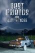 Best Friends by J.M. Snyder