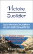 Victoire Quotidien (Un Millier de Noms, Titres, et Attributs de Dieu; Avec des Applications Pratiques) - French Edition by Deborah O'longe