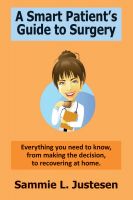 Cover for 'A Smart Patient's Guide to Surgery'