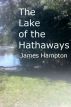 The Lake of the Hathaways by James Hampton