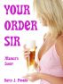 Your Order Sir - Martin's Story by David J. Peters