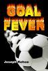 Goal Fever by Joseph Kehoe