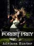 Forest Prey (Erotic Thriller) by Adriana Hunter