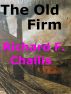 The Old Firm by Richard F. Challis