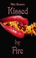 Cover for 'Kissed By Fire'