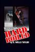 Wildclown Hard-Boiled by G. Wells Taylor