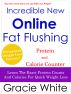 Incredible New Online Fat Flushing Protein and Calorie Counter by Gracie White