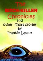 The Bitch-Killer Chronicles cover