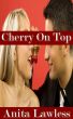 Cherry On Top by Anita Lawless