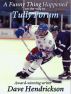 A Funny Thing Happened on the Way to Tully Forum by David Hendrickson