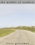 Middle of Nowhere by Steve Grossman