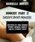 Innocest Part 2: Daddy's Spoilt Princess by Daniella  Donati