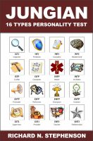Cover for 'Jungian 16 Types Personality Test: Find Your 4 Letter Archetype to Guide Your Work, Relationships, & Success'