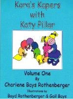 Cover for 'Kara's Kapers With Katy Pillar - Volume One'