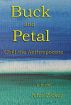 Buck and Petal Chill the Anthropocene by John Mickey