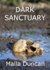 Dark Sanctuary by Malla Duncan