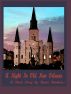 A Night In Old New Orleans by Henri Bauhaus