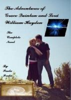 Cover for 'The Adventures of Grace Quinlan and Lord William Hayden,  The Complete Novel'