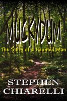 Cover for 'Muckydum - The Story of a Haunted Man'