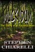 Muckydum - The Story of a Haunted Man by Stephen Chiarelli