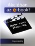 AkciÃ³ban az e-book: Ã¶tletek e-kÃ¶nyv vÃ¡sÃ¡rlÃ¡sÃ¡hoz Ã©s kezdÅ‘ hasznÃ¡latÃ¡hoz by PÃ¡l Kerekes