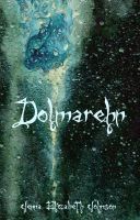 Cover for 'Dolmarehn - Book Two of the Otherworld Trilogy'