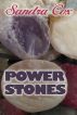 Power Stones by Sandra Cox