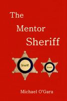 Cover for 'The Mentor Sheriff'