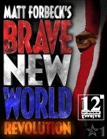 Cover for 'Matt Forbeck's Brave New World: Revolution'