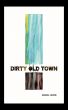 Dirty Old Town by  