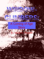 Cover for 'Window-Climbers: A Coming of Age Story'