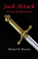 Cover for 'Jack Attack: Sword of Shamazar'