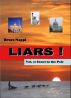 LIARS! Vol. 1: Scout to the Pole by Bruce Nappi