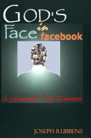 Cover for 'GOD'S FACE IN FACEBOOK - A Fascinating True Encounter'