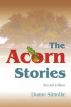The Acorn Stories by Duane Simolke